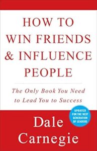 Day 30: How to Win Friends and Influence People – Dale Carnegie