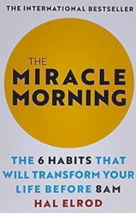 Day 17: The Miracle Morning – Hal Elrod