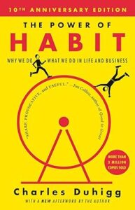 Day 10: The Power of Habit – Charles Duhigg