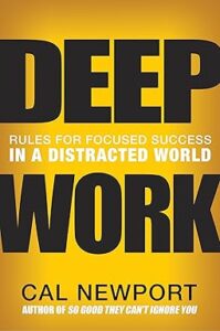 Day 13: Deep Work – Cal Newport